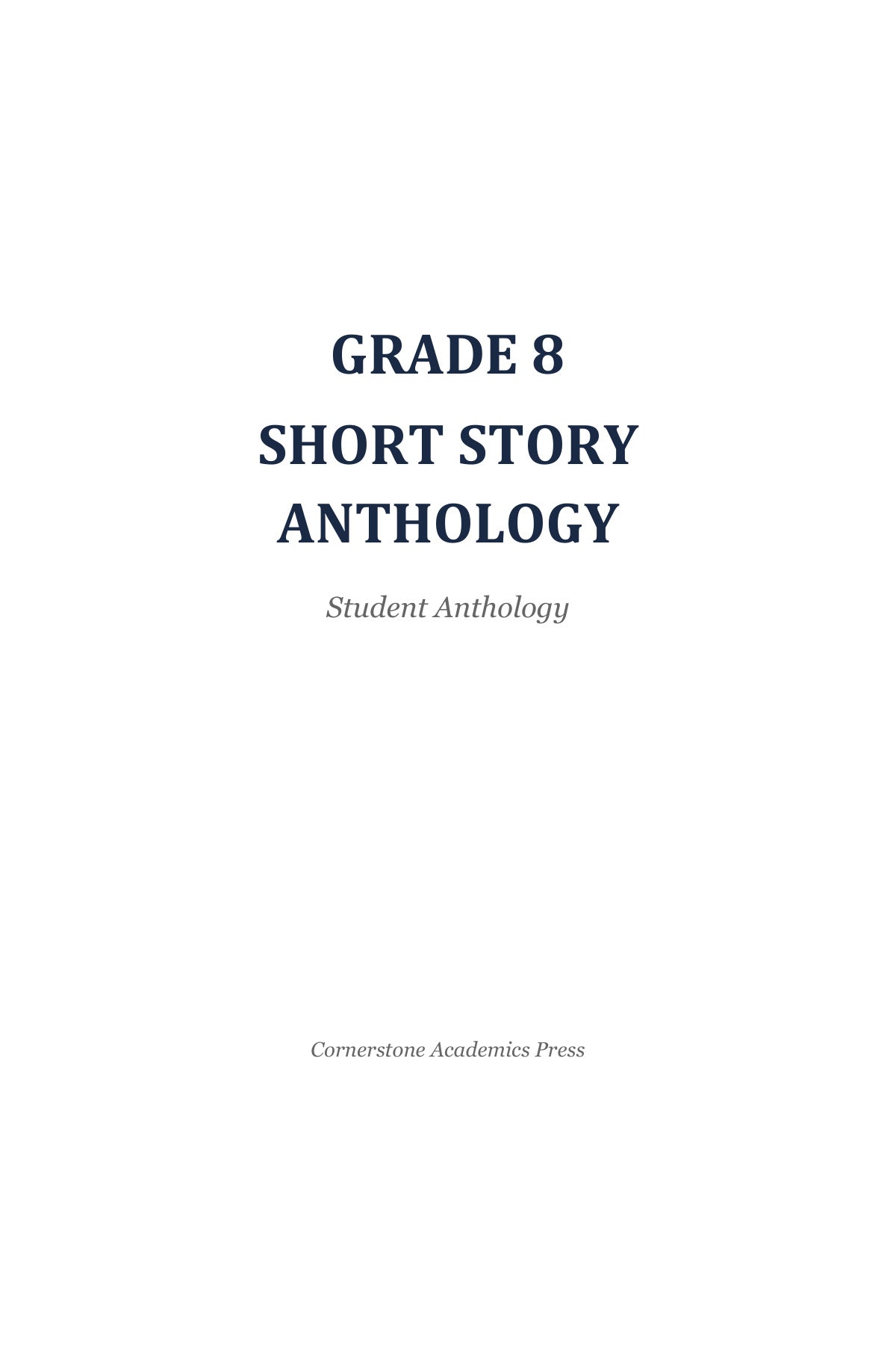 Vanguard Literature Grade 8 — Student Anthology, Illustrated Edition | Cornerstone Academics