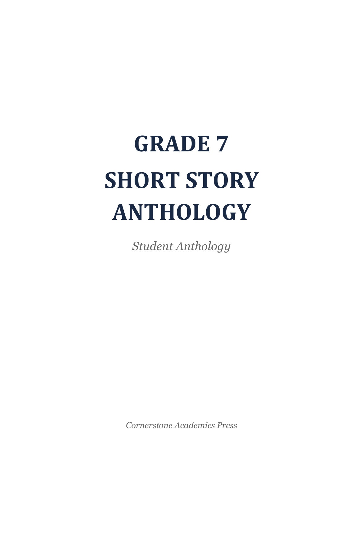 Vanguard Literature Grade 7 — Student Anthology, Illustrated Edition | Cornerstone Academics