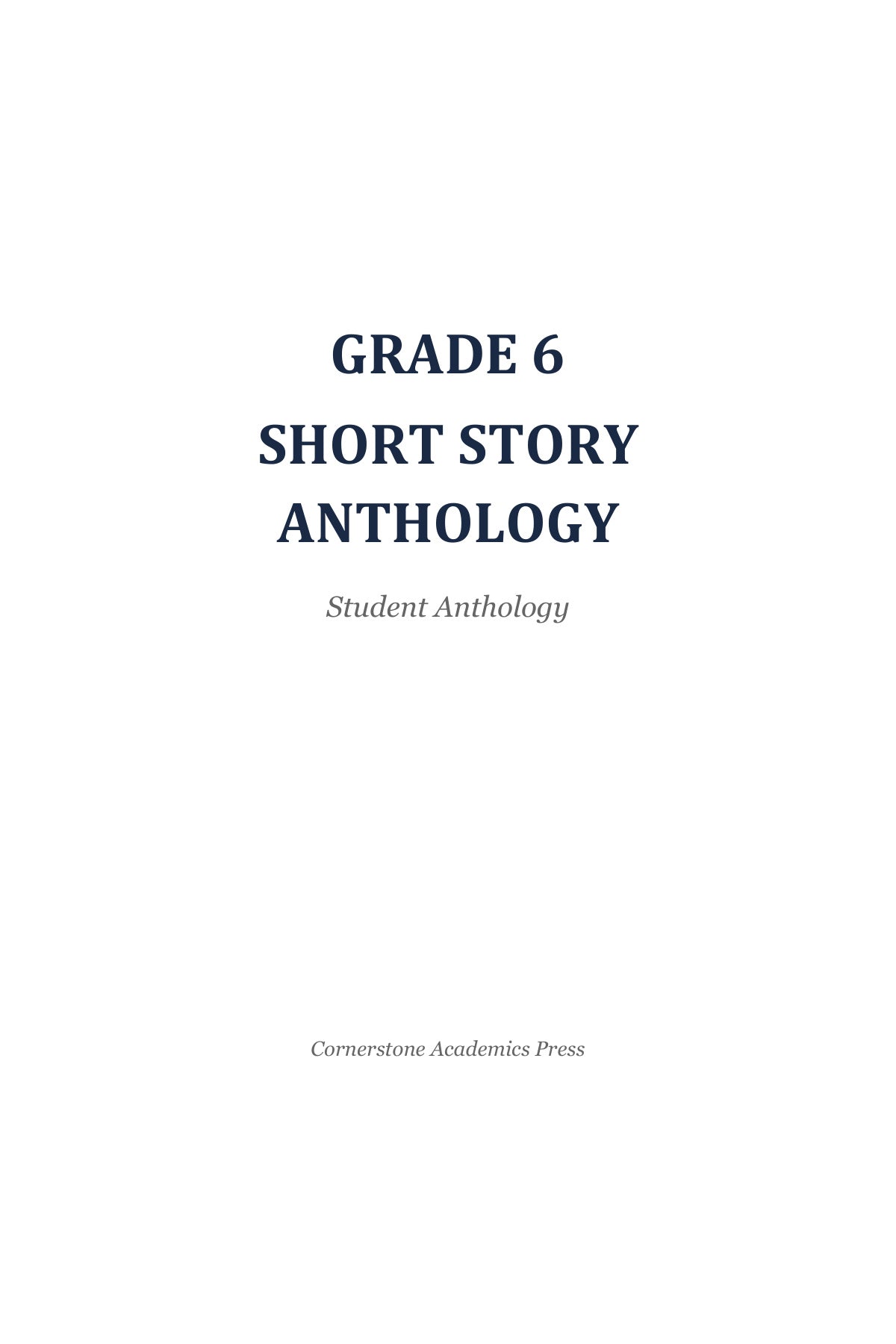 Vanguard Literature Grade 6 — Student Anthology, Illustrated Edition | Cornerstone Academics