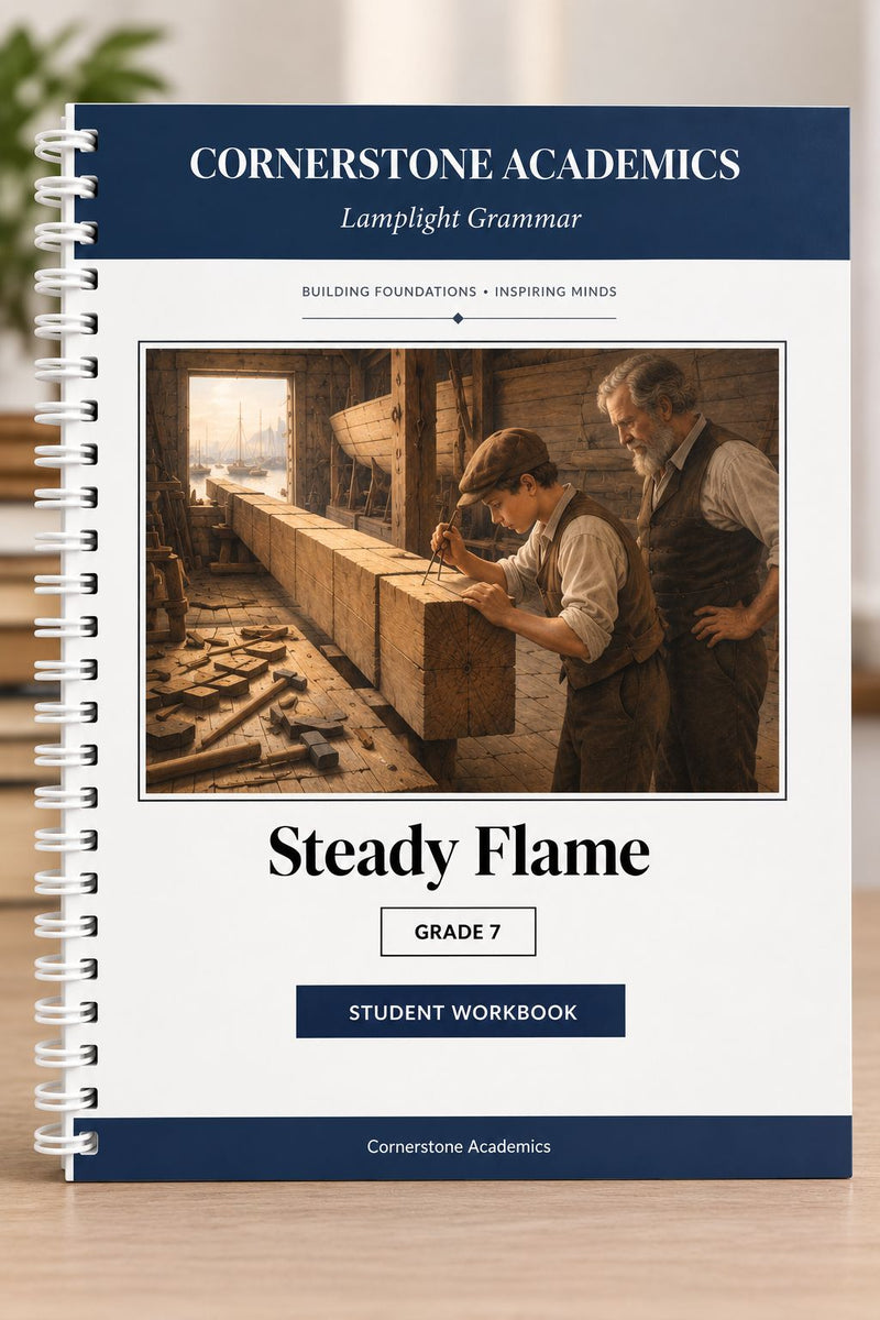 Grade 7 Grammar: Steady Flame — Student Workbook